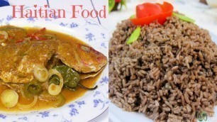 'Cooking Haitian Food | Fish In Sauce With Black Bean Rice 