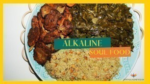 'ALKALINE VEGAN SOUL FOOD| QUICK RECIPE'