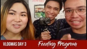 'Vlogmas 2017 Day 3 - Feeding Program ni Alyssa Tuangco at 150 Maginhawa Food Park'