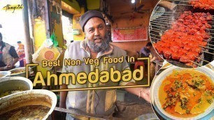 'Bhatiyar Gali, Non-Vegetarian Food HEAVEN | Ahmedabad | Indian Street Food | Things2do'