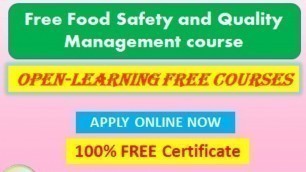 'Free Food Safety and Quality Management course! Free Certificate'