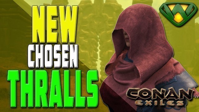 'Two New Thralls to Tame | Conan Exiles 2020'