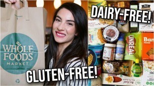 'WHOLE FOODS HAUL | DAIRY FREE'