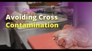 'Basic Food Safety: Chapter 4 \"Avoiding Cross Contamination\" (English)'