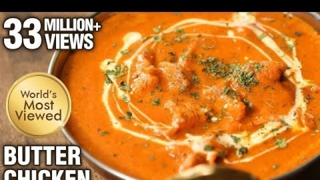 'How To Make Butter Chicken At Home | Restaurant Style Recipe | The Bombay Chef – Varun Inamdar'