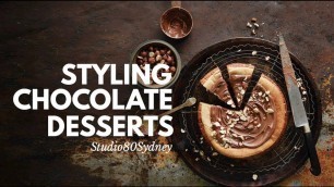 'FOOD PHOTOGRAPHY -  STYLING WORKSHOP  -  CHOCOLATE DESSERTS'