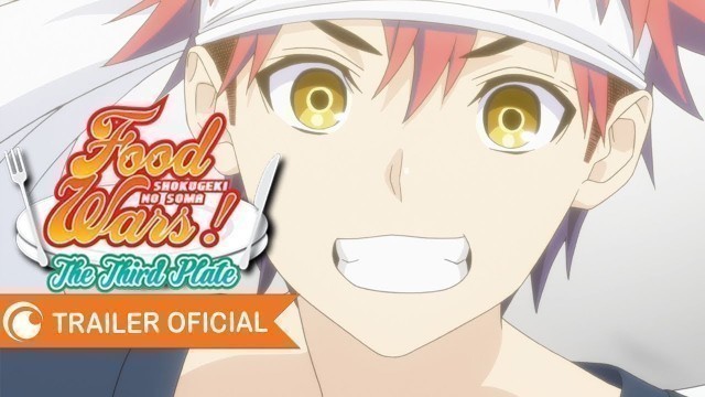 'Food Wars! The Third Plate - TRÁILER OFICIAL| Crunchyroll'