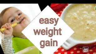 'Baby weight gain recipie| oats recipie | oats powder for baby weight gain| oats porridge'