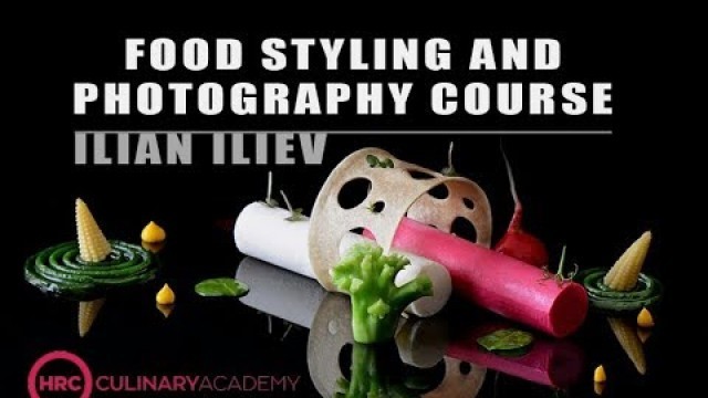 'Food Styling and Photography Course with Ilian Iliev'