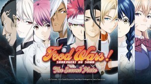 'Food Wars! The Second Plate - Synchro-Trailer'