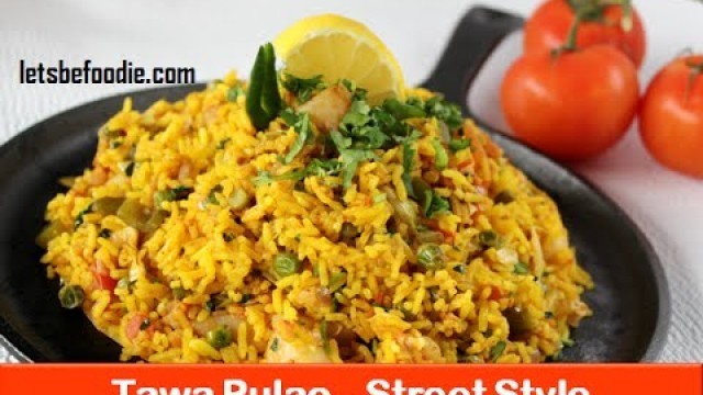 'Tawa pulao recipe|Indian food recipes|Indian rice pulao recipe|Easy rice recipes-letsbefoodie.com'