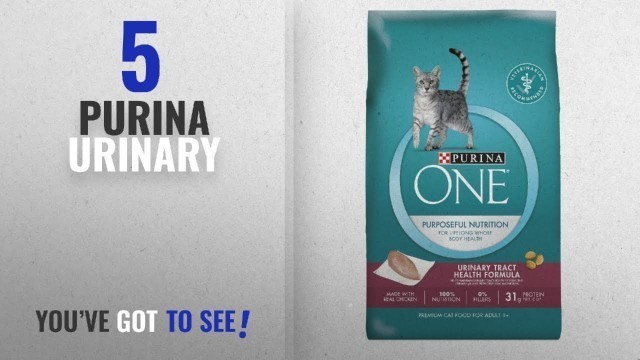 'Top 5 Purina Urinary [2018 Best Sellers]: Purina ONE Urinary Tract Health Formula Dry Cat Food'