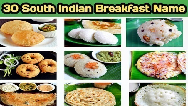 'South Indian breakfast with picture/South Indian breakfast ke naam/Breakfast name'