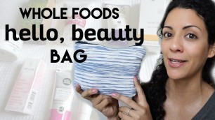 'Hello, Beauty! Whole Foods Beauty Bag Giveaway!!'