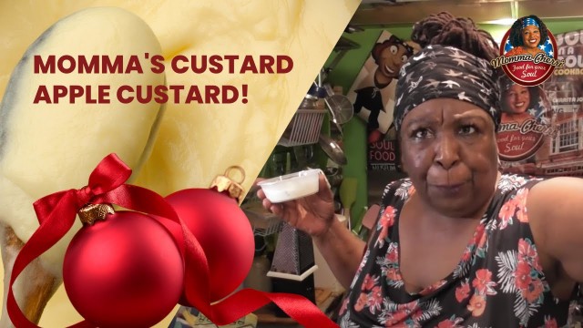 'Momma\'s Holiday Custard Apple Recipe (The Best)!'