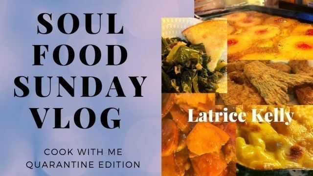 'Soul Food Sunday Dinner Ideas | Meals of the Week Family Vlog'