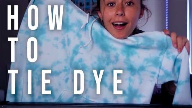 'How to tie dye a hoodie!'