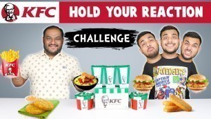 'HOLD YOUR REACTION FOOD CHALLENGE | Kfc Food Challenge | Kfc Meal Eating Challenge | Viwa Food World'