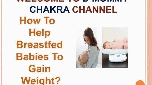 'How To Help Breastfed Babies To Gain Weight?'