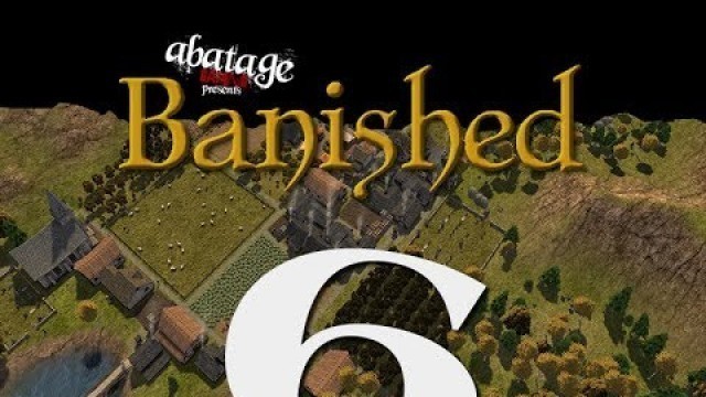 'Banished - Part 6 - Food Glorious Food'