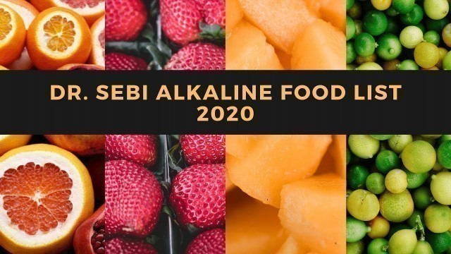 Dr. Sebi Alkaline Food List 2020 (Alkaline Diet)