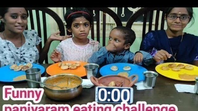 'paniyaram funny eating challenge / My wonderful world'