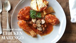 'Chicken Marengo: recipe for Napoleon (created on the battlefield)'