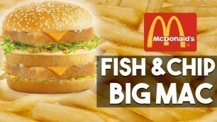 'McDonalds Fish and Chip Big Mac - Hack'