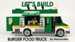 'Let\'s Build! LEGO Burger Food Truck'