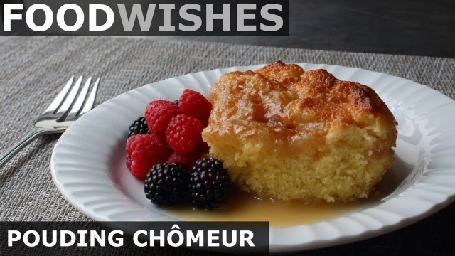 'Pouding Chomeur – Unemployed Man\'s Pudding – Food Wishes'