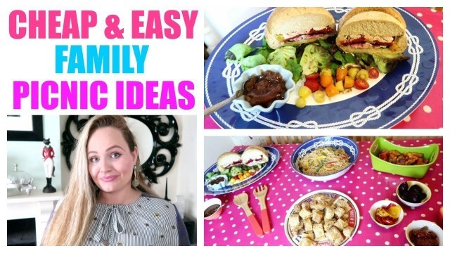 'PICNIC FOOD IDEAS / Cheap , easy picnic recipes , budget family meal ideas, DIY summer food'