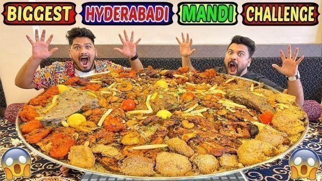 'WORLD\'S BIGGEST MANDI EATING CHALLENGE IN HYDERABAD | HYDERABAD TOUR | Food Challenge(Ep-394)'