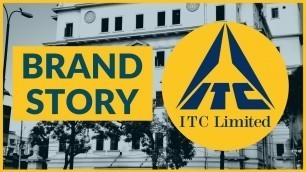 'ITC - The Brand Story'