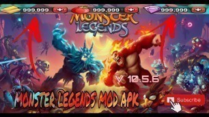 'Monster Legends Mod Apk v10.5.6 (Unlimited Gold/Gems/Food, Auto-Win 3 Stars) Latest Hack 2020'