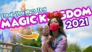 'Delicious Treats You Must Try At The Magic Kingdom In Walt Disney World 2021!!'