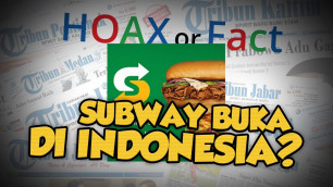 'Hoax or Fact: Viral Twitter, Benarkah Subway Buka di Indonesia?  Ini Faktanya'