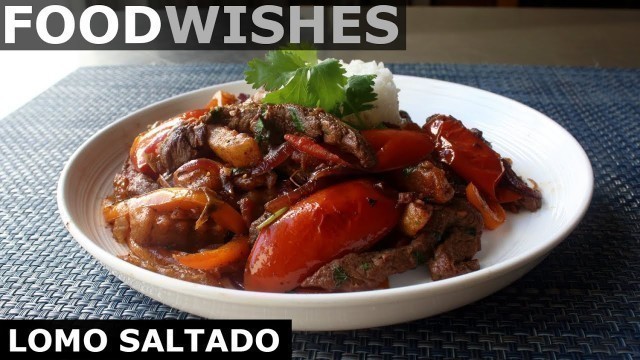 'Lomo Saltado - Steak & French Fry Stir Fry - Food Wishes'