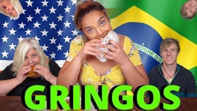 'AMERICANOS PROVANDO COMIDA BRASILEIRA'