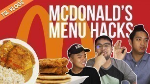 'MCDONALD\'S MENU HACKS | TSL Vlogs'