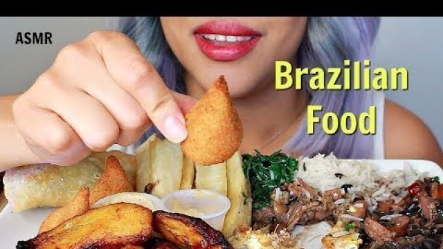 'ASMR Brazilian Comfort Food ~ Coxinha-Feijoada-Tropeiro-Pastel [Eating Sounds]'