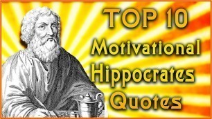 'Top 10 Hippocrates Quotes | Food Medicine Quotes | Inspirational Quotes'