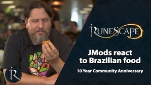 'RuneScape JMods react to Brazilian food (10 Year Community Anniversary)'