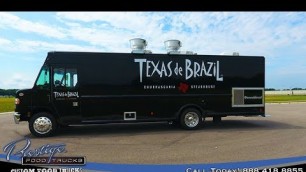 'Texas de Brazil Food Truck Built By Prestige Food Trucks'