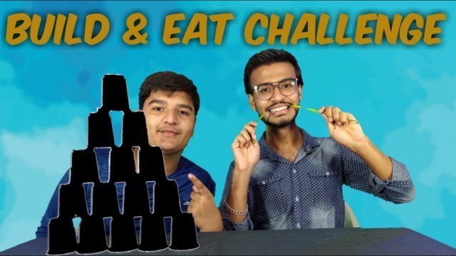 'Build & Eat Challenge | The Desi Challengers | Food Competition | Fun Video'