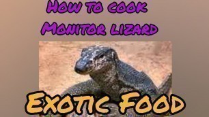 'HOW TO COOK LIZARD'