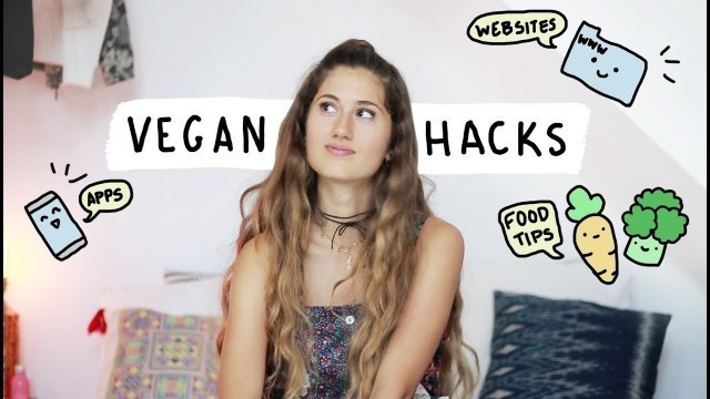 '7 Vegan Hacks To Make Your Life Easier!'