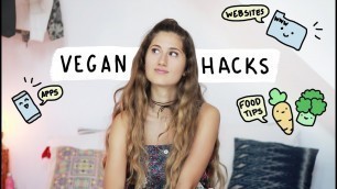 '7 Vegan Hacks To Make Your Life Easier!'