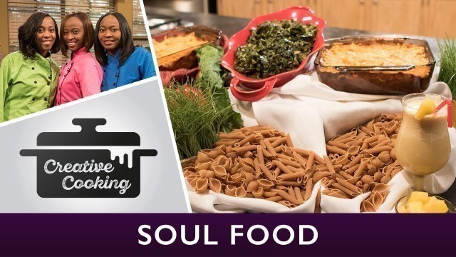 '12- Creative Cooking: “Soul Food”'