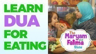 'Maryam & Fatima Masud - Dua for Eating'