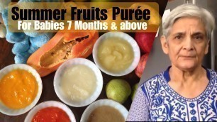 'Homemade food recipe for babies | Healthy weight gain food | How to make Summer fruits purée recipes'